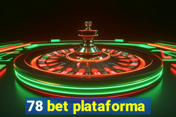 78 bet plataforma